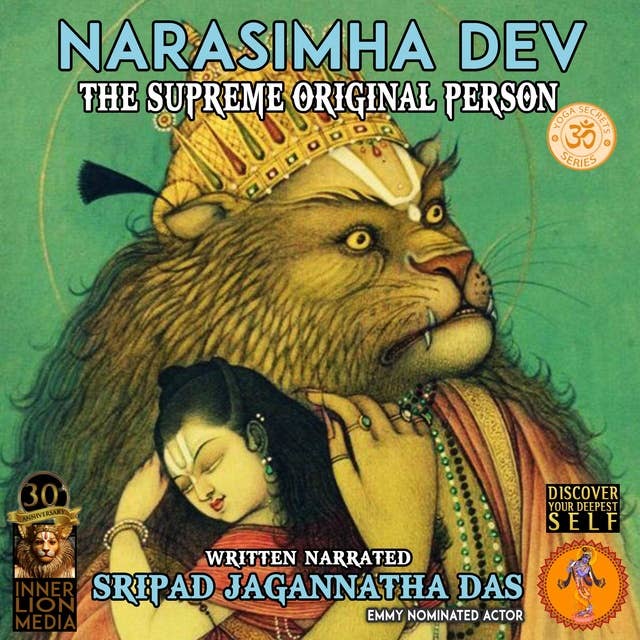 Narasimha Dev: The Supreme Original Person