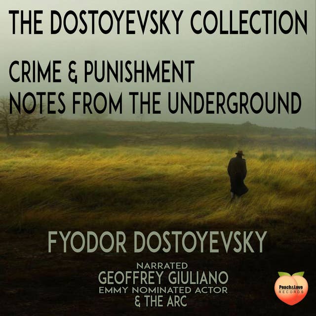 The Dostoyevsky Collection: Crime & Punishment Notes From The Underground