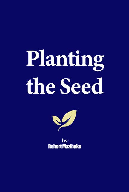 Planting the Seed