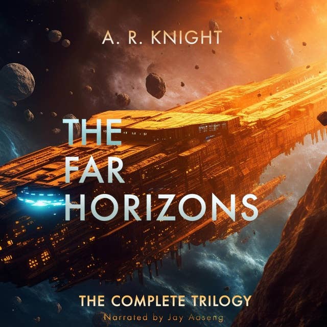 The Far Horizons Trilogy