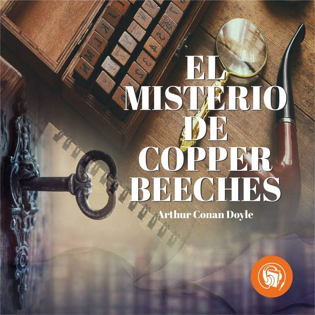 El Misterio de Copper Beeches
