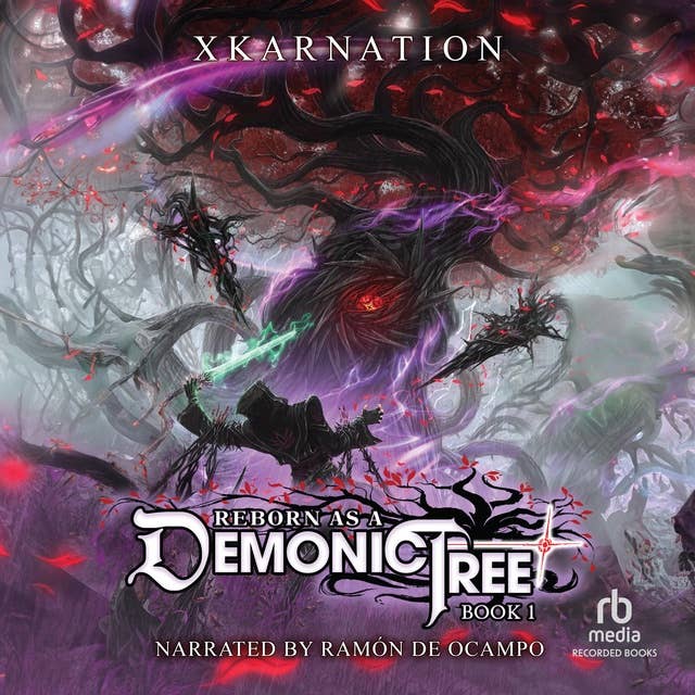 Cover for Reborn as a Demonic Tree: An Isekai LitRPG Adventure