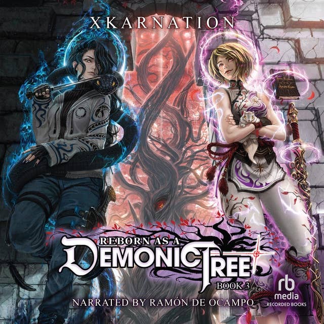 Reborn as a Demonic Tree 3: An Isekai LitRPG Adventure