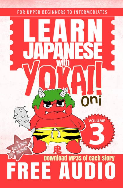 The Oni, a Japanese Reader: Learn Japanese with Yokai!