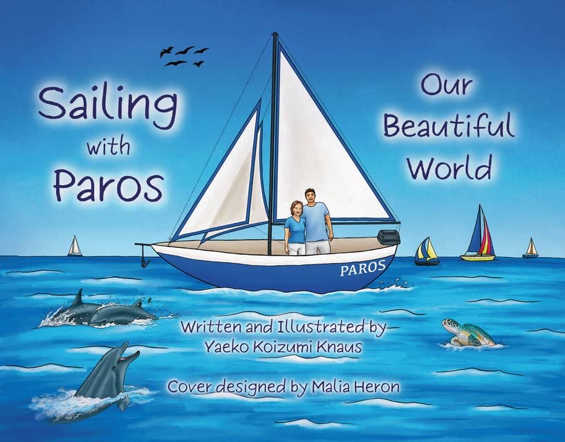 Sailing with Paros: Our Beautiful World