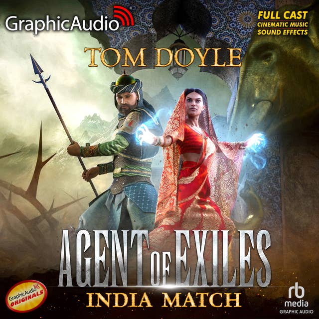India Match [Dramatized Adaptation]: Agent of Exiles 3