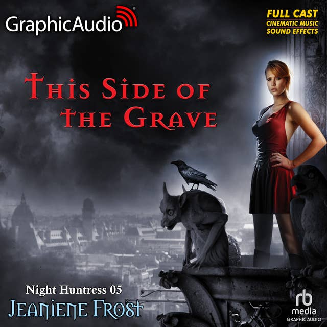 This Side Of The Grave [Dramatized Adaptation]: Night Huntress 5