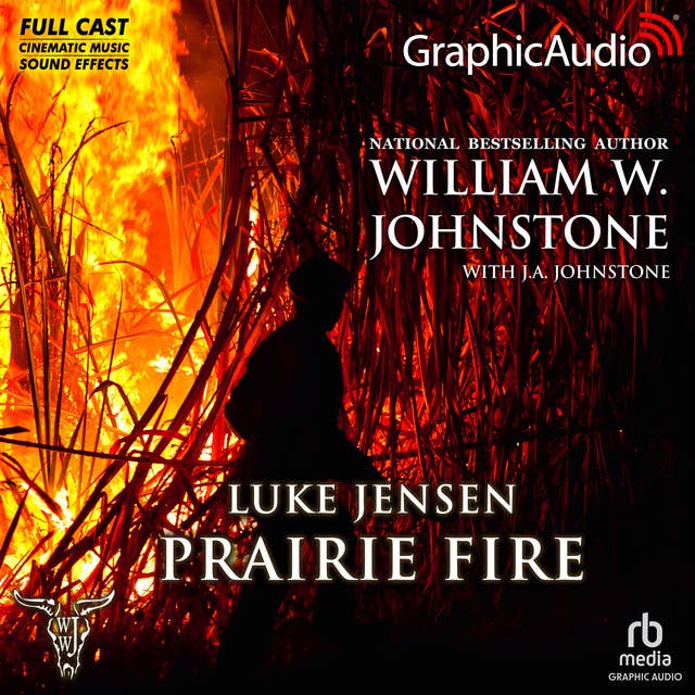 Prairie Fire [Dramatized Adaptation]: Luke Jensen 9