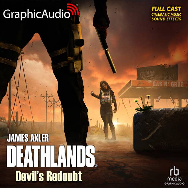 Devil's Redoubt [Dramatized Adaptation]: Deathlands 150