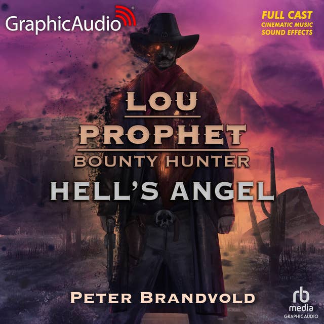 Hell's Angel [Dramatized Adaptation]: Lou Prophet, Bounty Hunter 11