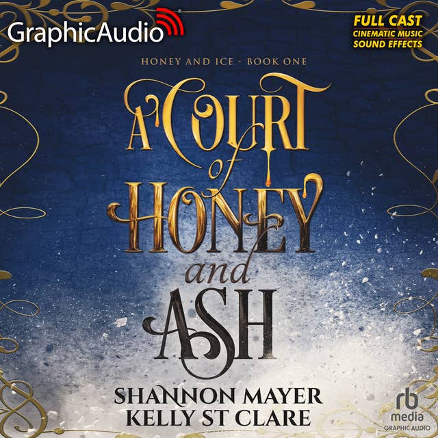 A Court of Honey and Ash [Dramatized Adaptation]: Honey and Ice 1
