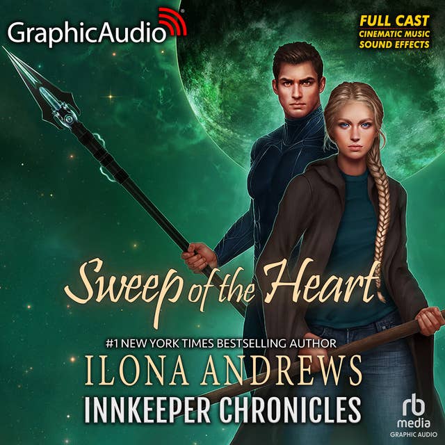 Sweep of the Heart [Dramatized Adaptation]: Innkeeper Chronicles 5