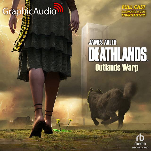 Outlands Warp [Dramatized Adaptation]: Deathlands 151