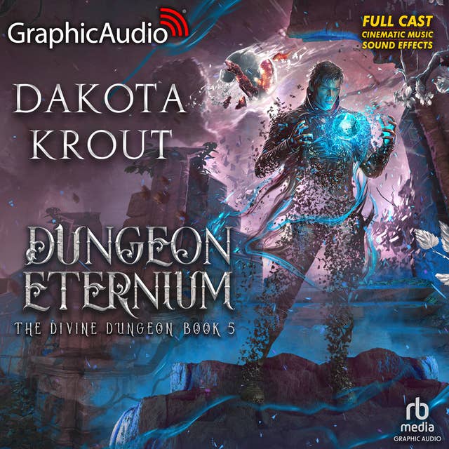 Dungeon Eternium [Dramatized Adaptation]: Divine Dungeon 5