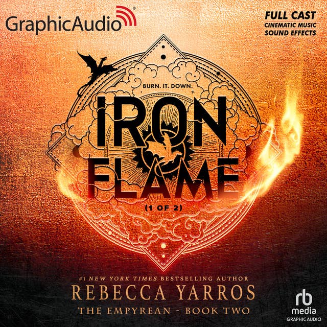 Iron Flame (1 of 2) [Dramatized Adaptation]: The Empyrean 2 