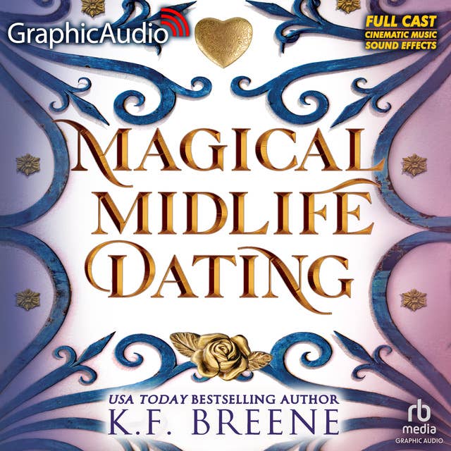Magical Midlife Dating [Dramatized Adaptation]: Leveling Up 2