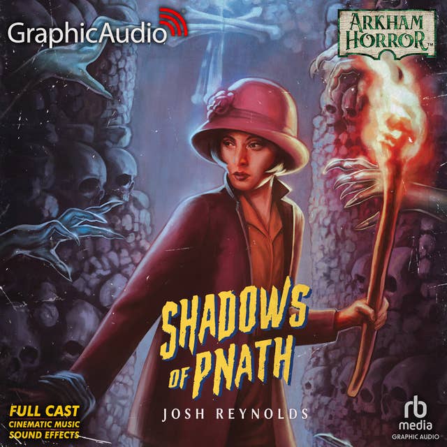 Shadows of Pnath [Dramatized Adaptation]: Arkham Horror