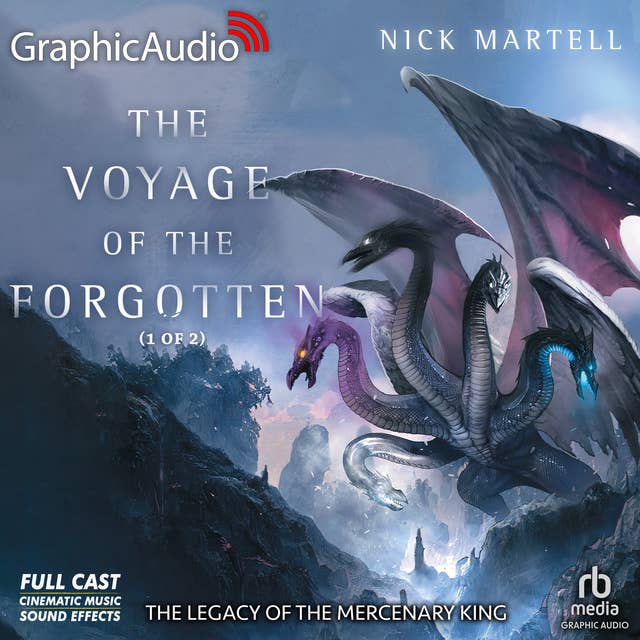 The Voyage of the Forgotten (1 of 2) [Dramatized Adaptation]: The Legacy of the Mercenary King 3