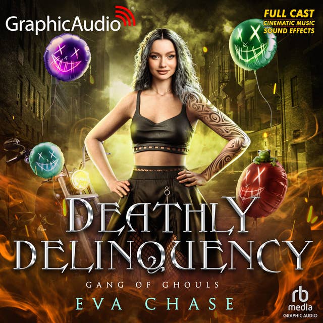 Deathly Delinquency [Dramatized Adaptation]: Gang of Ghouls 4