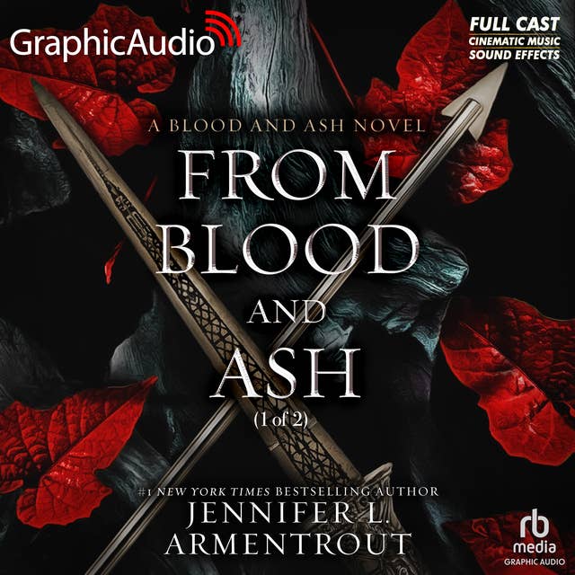 From Blood and Ash (1 of 2) [Dramatized Adaptation]: Blood and Ash 1 