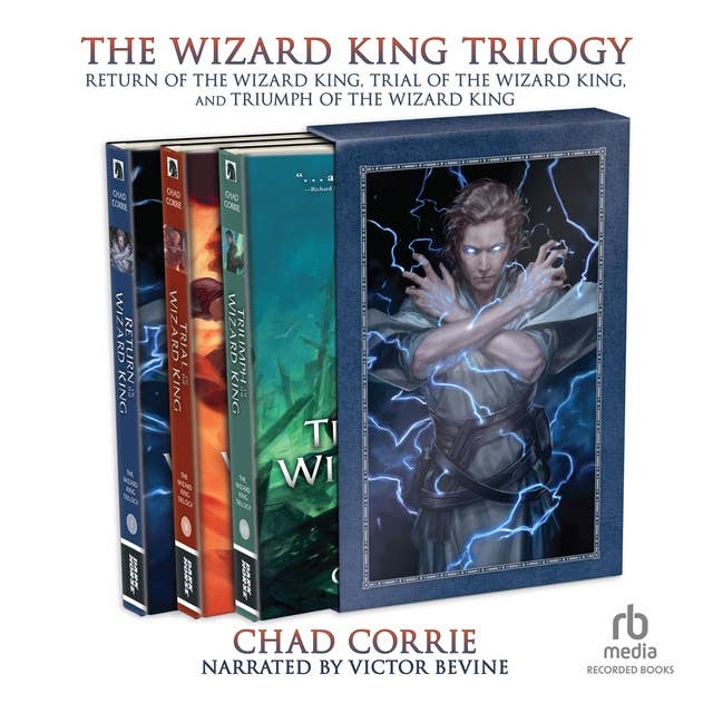 The Wizard King Trilogy: Return of the Wizard King, Trial of the Wizard King, and Triumph of the Wizard King