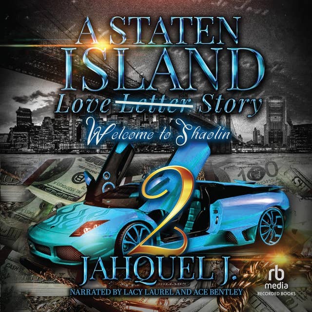 A Staten Island Love Story 2: Welcome to Shaolin
