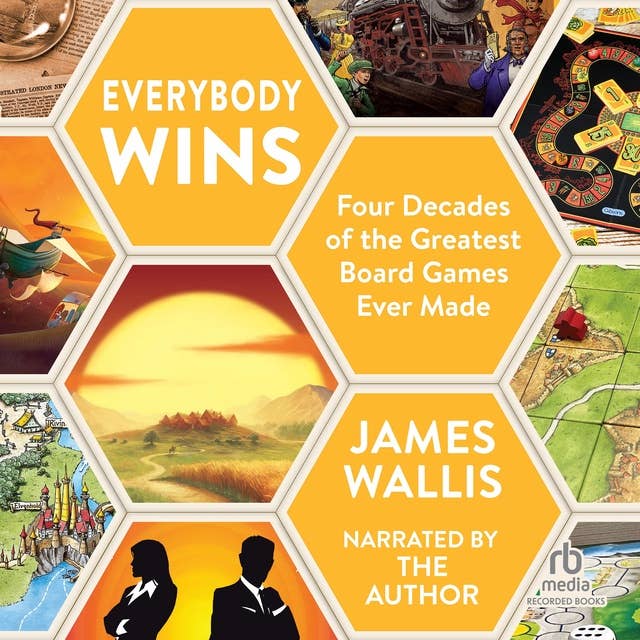 Everybody Wins: Four Decades of the Greatest Board Games Ever Made (Updated)