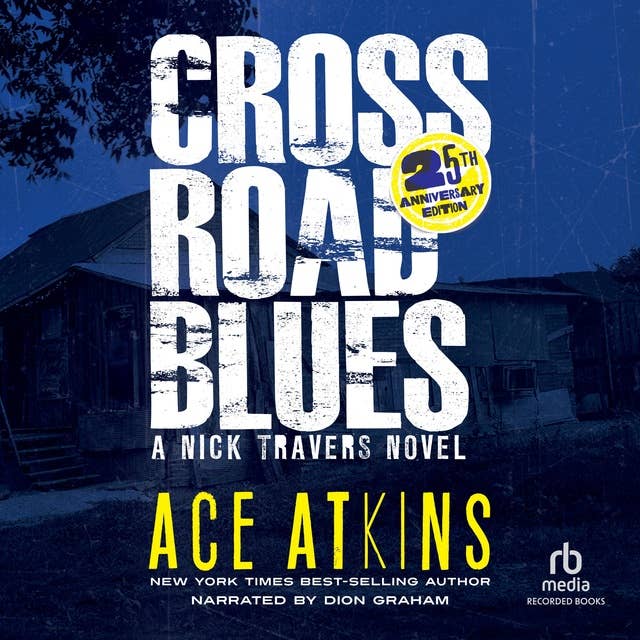 Crossroad Blues: 25th Anniversary Edition