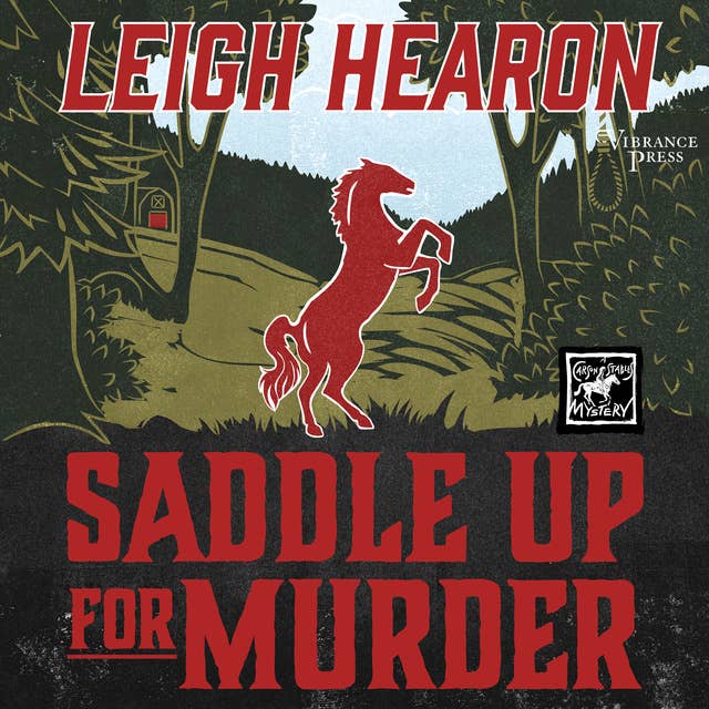 Saddle Up for Murder: A Carson Stables Mystery, Book Two