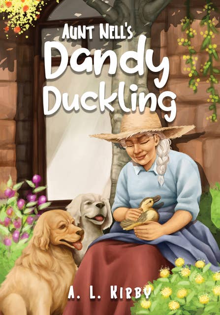 Aunt Nell's Dandy Duckling