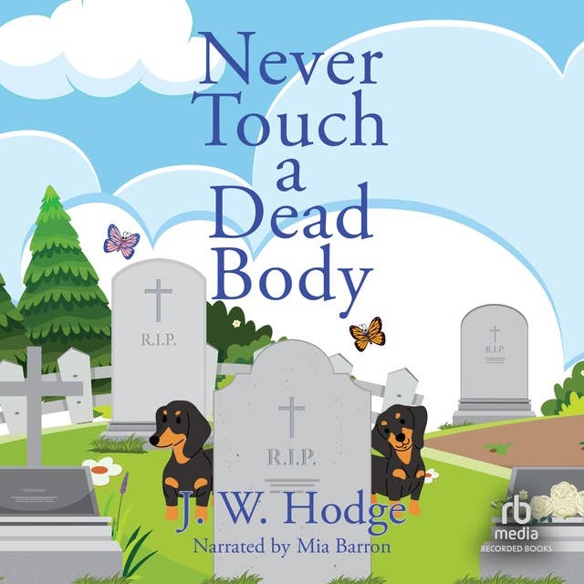 Never Touch A Dead Body