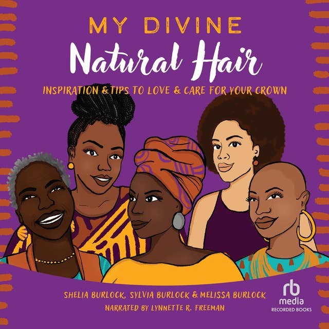 My Divine Natural Hair: Inspiration  Tips to Love  Care for Your Crown