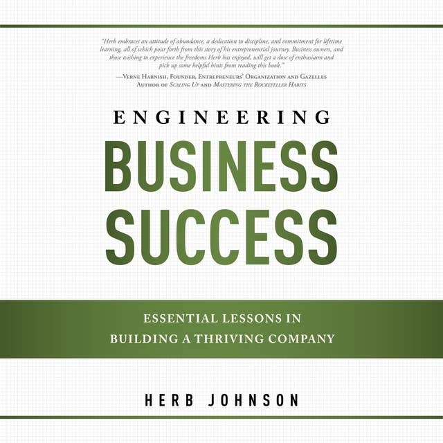 Engineering Business Success: Essential Lessons In Building A Thriving Company
