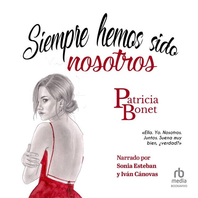 Siempre hemos sido nosotros (Serie Nosotros, 1 