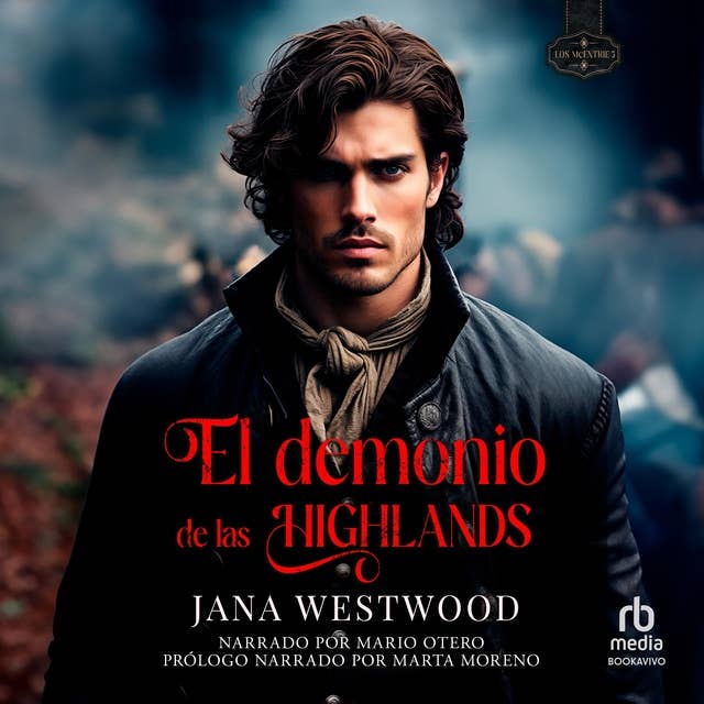 El demonio de las Highlands "The Devil of the Highlands" by Jana Westwood