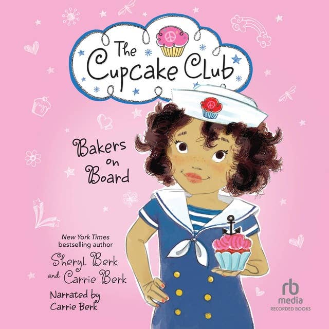 Bakers on Board: The Cupcake Club #9