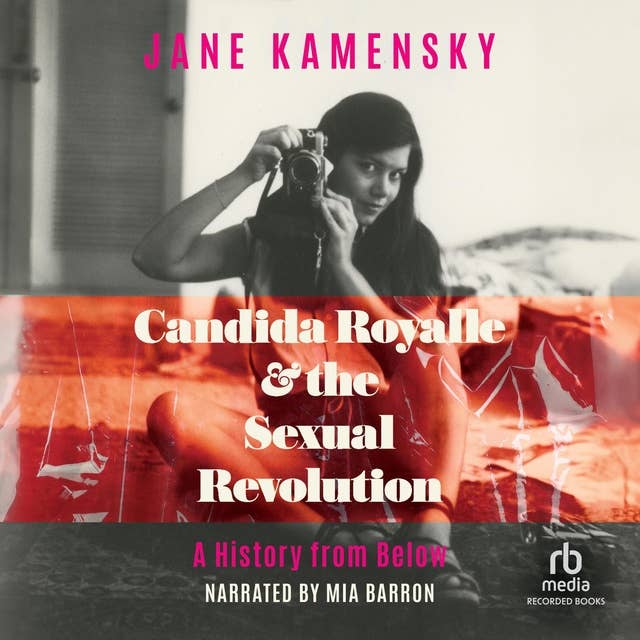 Candida Royalle & the Sexual Revolution: A History from Below