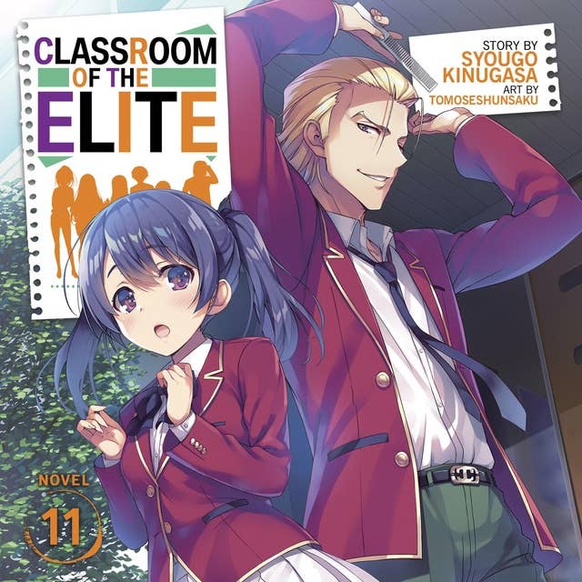 Classroom of the Elite (Light Novel) Vol. 11