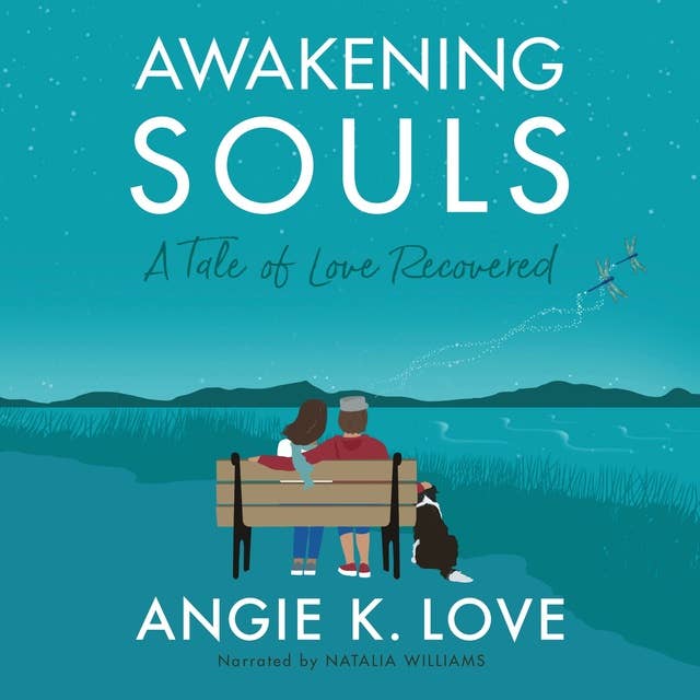 Awakening Souls: A Tale of Love Recovered