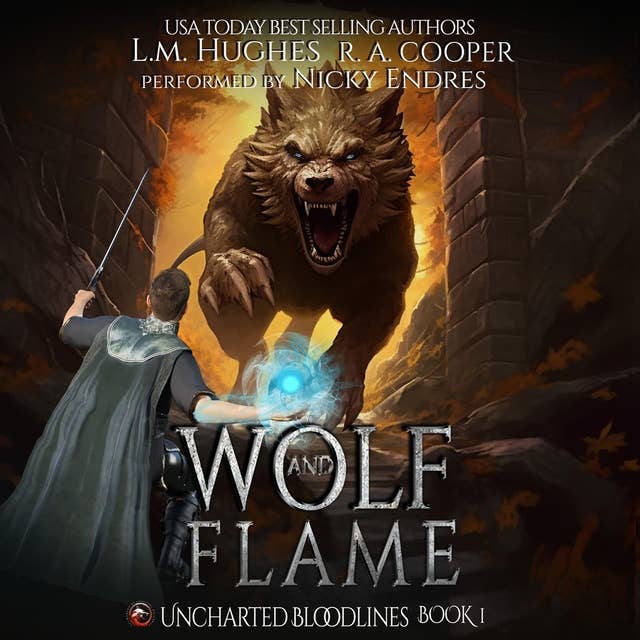 Wolf and Flame: Book 1