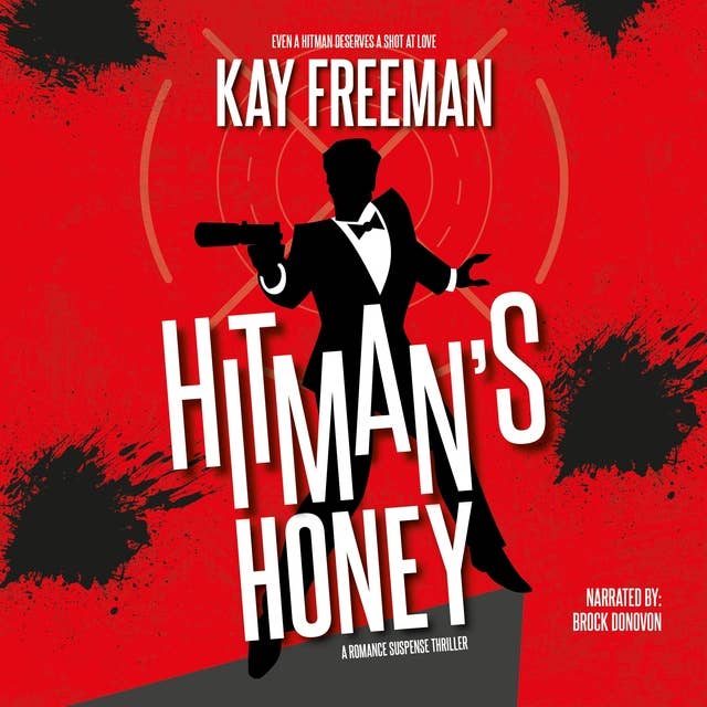 Hitman's Honey: A Romance Suspense Thriller