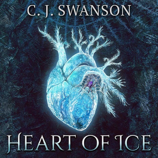 Heart of Ice: Dawn of the Final Age, Book 1