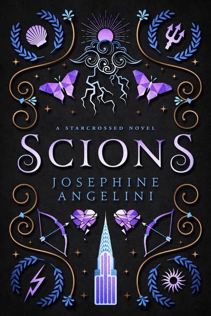Scions: A Prequel to the Starcrossed Series