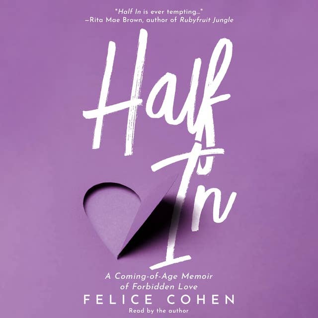Half In: A Coming-of-Age Memoir of Forbidden Love