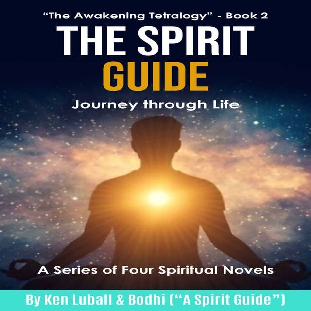 The Spirit Guide: Journey Through Life