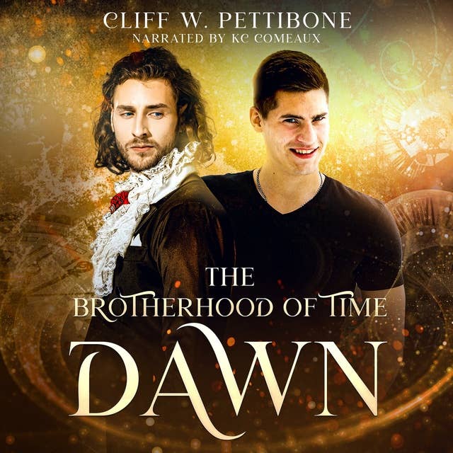 The Brotherhood of Time: Dawn
