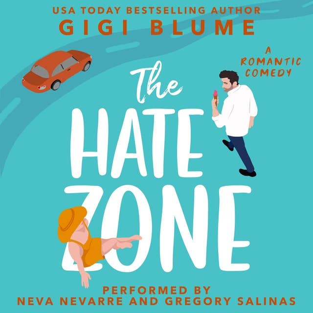 The Hate Zone: An Enemies to Lovers Romantic Comedy