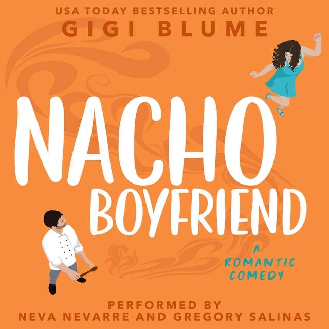 Nacho Boyfriend: A Fake Relationship Romantic Comedy