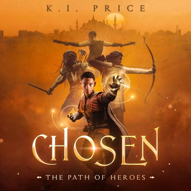 Chosen: The Path of Heroes (Chosen, 1)