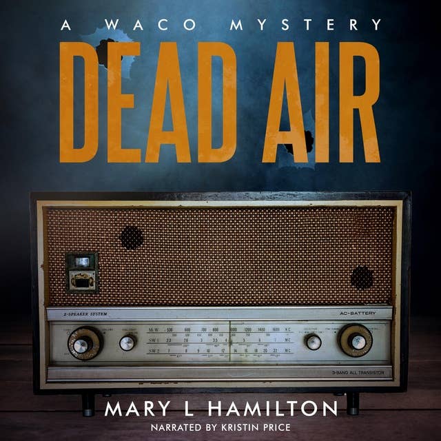 Dead Air: A Waco Mystery